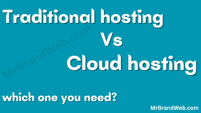 Difference between traditional hosting and cloud hosting