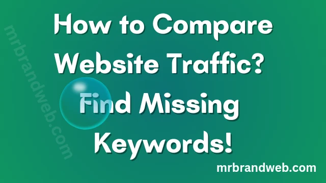 how to compare website traffic