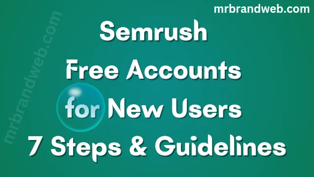 semrush free accounts and plans for new users