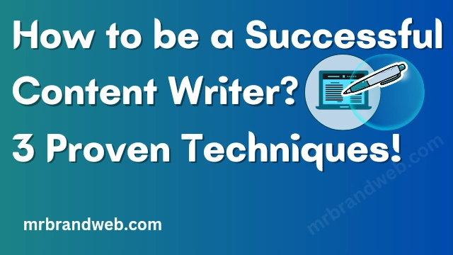 how to be a successful and professional content writer