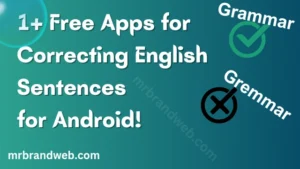 free apps for correcting sentences for android